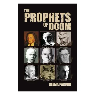 Prophets of Doom - Parvini, Neema