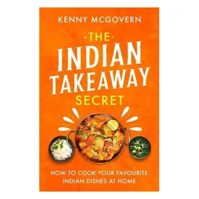 Indian Takeaway Secret - McGovern, Kenny