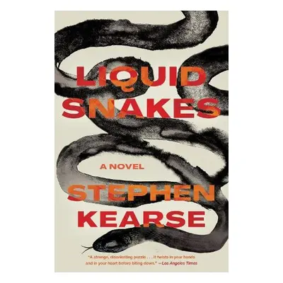 Liquid Snakes - Kearse, Stephen