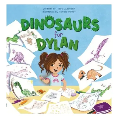 Dinosaurs for Dylan - Gulovsen, Tracy