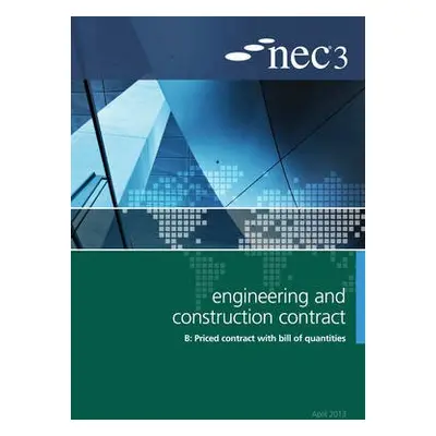 NEC3 Engineering and Construction Contract Option B: Price contract with bill of quantitities