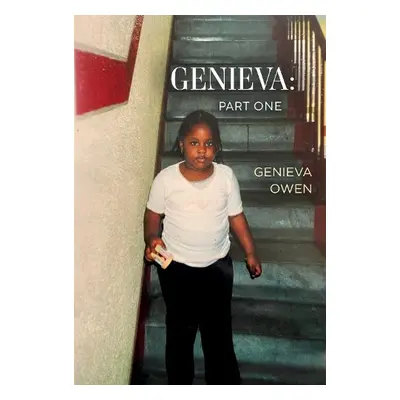 Genieva: Part One - Owen, Genieva