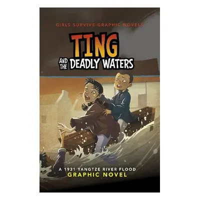 Ting and the Deadly Waters - Collins, Ailynn