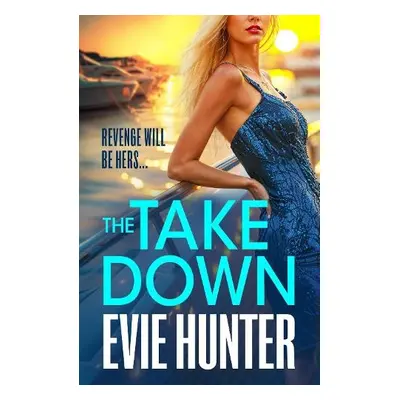 Takedown - Hunter, Evie