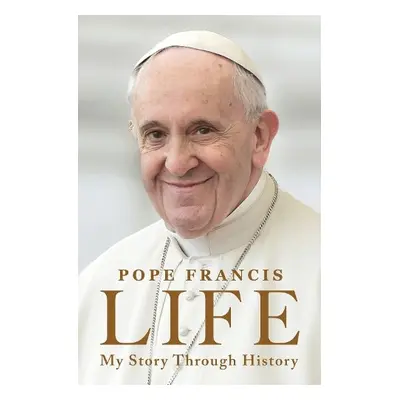 Life - Pope Francis