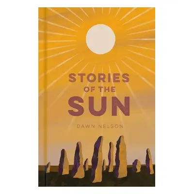 Stories of the Sun - Nelson, Dawn