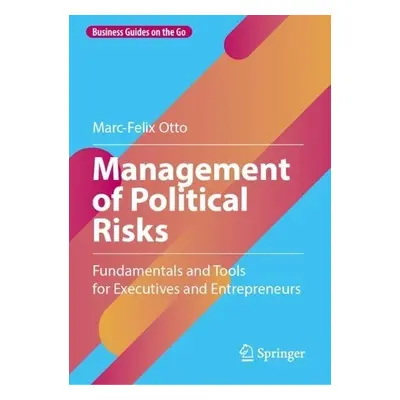 Management of Political Risks - Otto, Marc-Felix