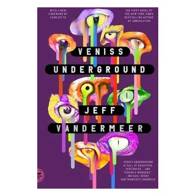 Veniss Underground - VanderMeer, Jeff