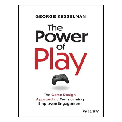 Power of Play - Kesselman, George