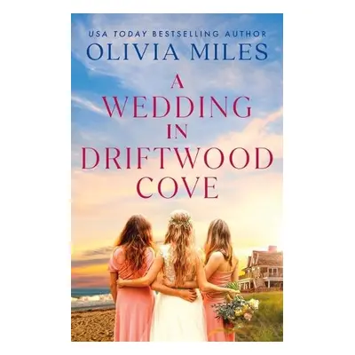 Wedding in Driftwood Cove - Miles, Olivia