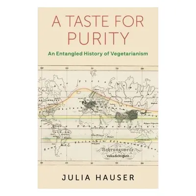 Taste for Purity - Hauser, Julia