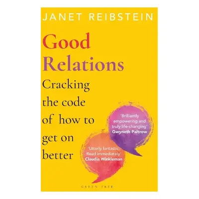 Good Relations - Reibstein, Janet