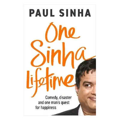 One Sinha Lifetime - Sinha, Paul