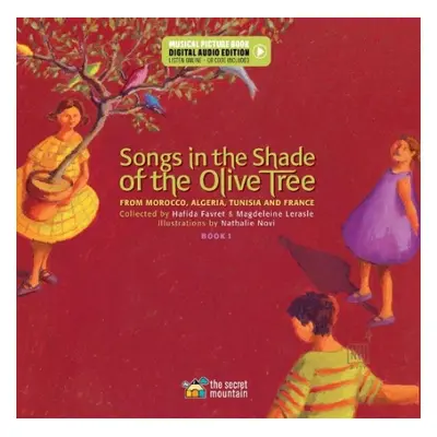 Songs in the Shade of the Olive Tree - Favret, Hafida a Lerasle, Magdeleine