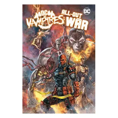 DC vs. Vampires: All-Out War - Rosenberg, Matthew a Googe, Neil