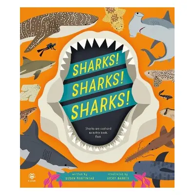 Sharks! Sharks! Sharks! - Martineau, Susan