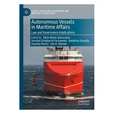 Autonomous Vessels in Maritime Affairs