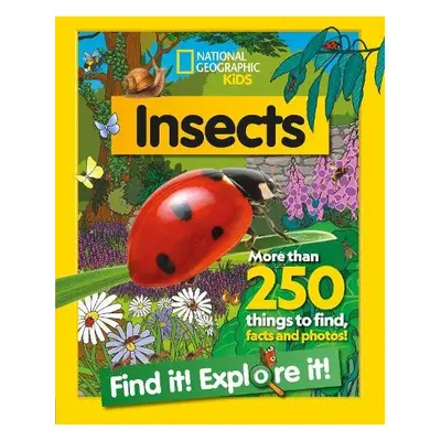 Insects Find it! Explore it! - National Geographic Kids