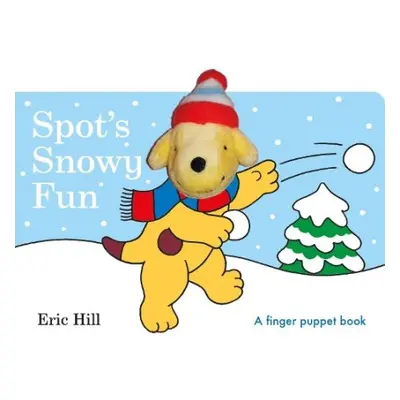 Spot's Snowy Fun Finger Puppet Book - Hill, Eric