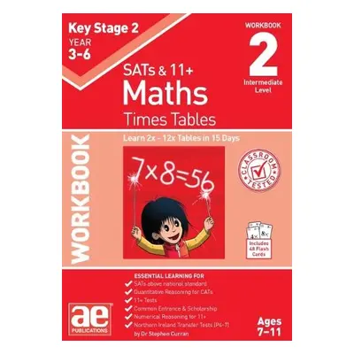 KS2 Times Tables Workbook 2 - Curran, Dr Stephen C