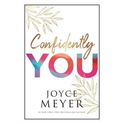 Confidently You - Meyer, Joyce