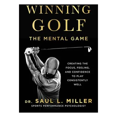 Winning Golf - Miller, Saul L.