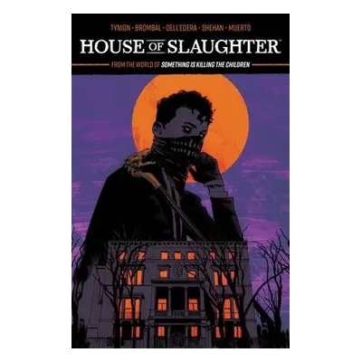 House of Slaughter Vol. 1 SC - Tynion IV, James a Brombal, Tate