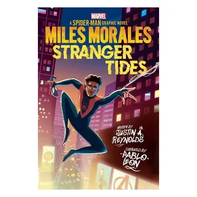 Miles Morales: Stranger Tides - Reynolds, Justin A.