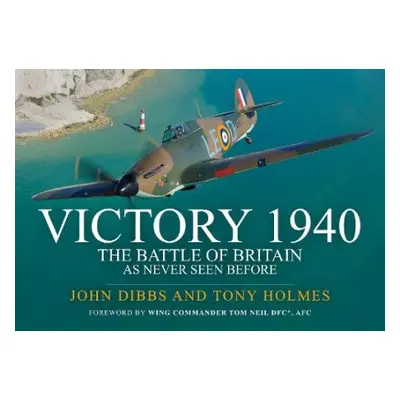 Victory 1940 - Dibbs, John a Holmes, Tony