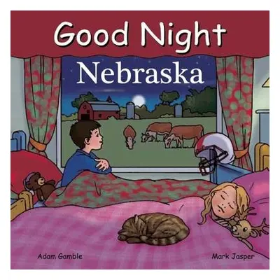 Good Night Nebraska - Gamble, Adam a Jasper, Mark