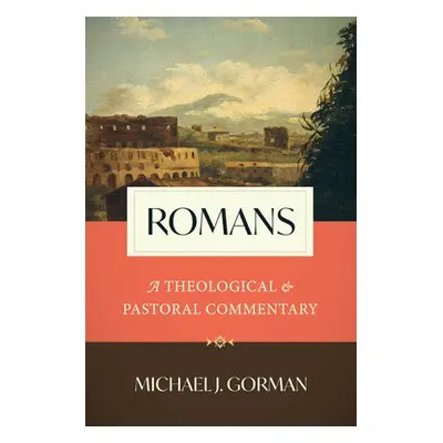 Romans - Gorman, Michael J.