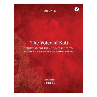 Voice of Kali - Bajaj, Ekta