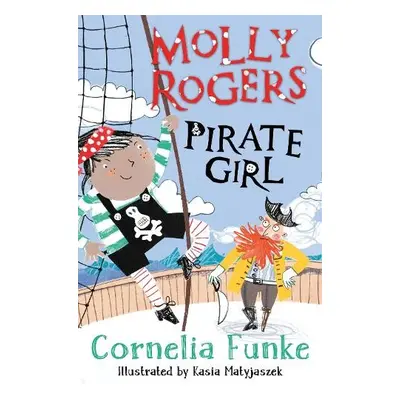 Molly Rogers, Pirate Girl - Funke, Cornelia