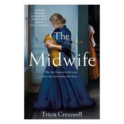 Midwife - Cresswell, Tricia