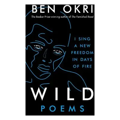 Wild - Okri, Ben