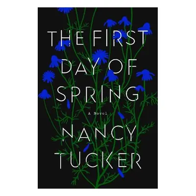 First Day of Spring - Tucker, Nancy