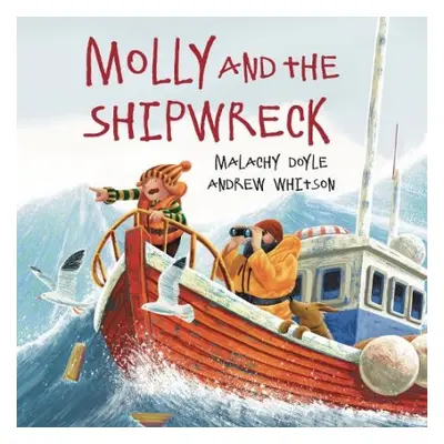 Molly: Molly and the Shipwreck - Doyle, Malachy