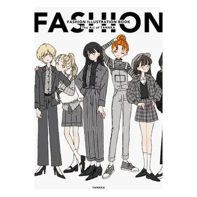 Fashion Illustration Book - Tanaka