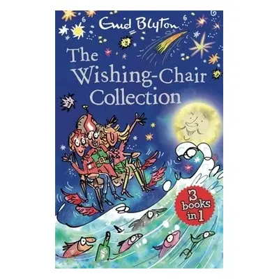 The Wishing-Chair Collection Books 1-3 - Blyton, Enid