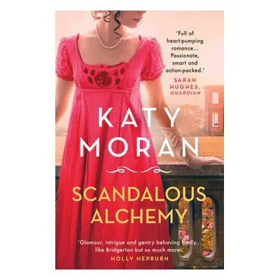 Scandalous Alchemy - Moran, Katy