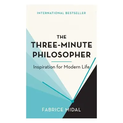 Three-Minute Philosopher - Midal, Fabrice