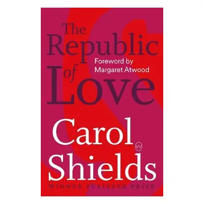 Republic Of Love - Shields, Carol