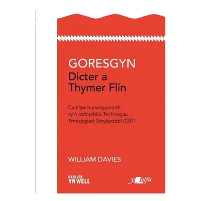 Darllen yn Well: Gorsgyn Dicter a Thymer Flin - Davies, William