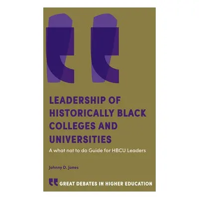 Leadership of Historically Black Colleges and Universities - Jones, Johnny (DELTA Project, USA)