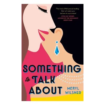 Something to Talk About - Wilsner, Meryl