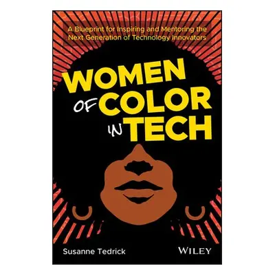 Women of Color in Tech - Tedrick, Susanne