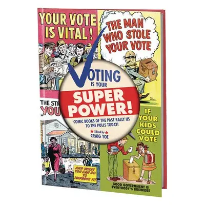 Voting Is Your Super Power - Various