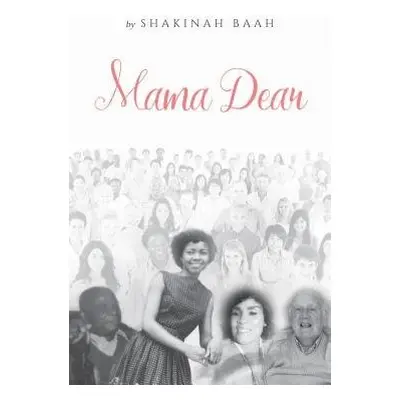 Mama Dear - Baah, Shakinah