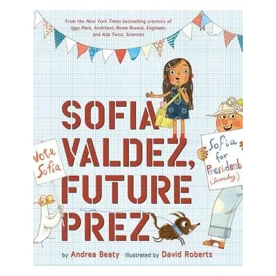 Sofia Valdez, Future Prez - Beaty, Andrea