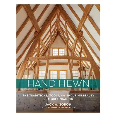 Hand Hewn - A. Sobon, Jack